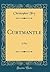 Curtmantle: A Play (Classic Reprint)