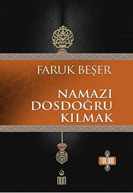 Namazı Dosdoğru Kılmak