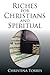 Riches for Christians and S...