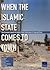 When the Islamic State Comes to Town by Eric Robinson