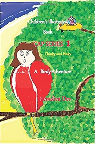 Children's Illustrated Book Cap Series 1 Chinky and Pinky: A Birdy Adventure
