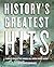 History's Greatest Hits: Famous Events We Should Know More About
