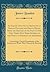 An Inquiry Into the Authenticity of Various Pictures and Prints, Which, From the Decease of the Poet to Our Own Times, Have Been Offered to the Public ... of the Evidence on Which They Claim to Be R