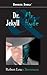 Dr. Jekyll and Mr. Hyde
