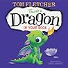 There's a Dragon in Your Book by Tom  Fletcher