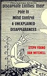 Desolating Spirits - Discarnate Entities: their role in mind control & unexplained disappearances