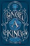 Once a King by Erin Summerill