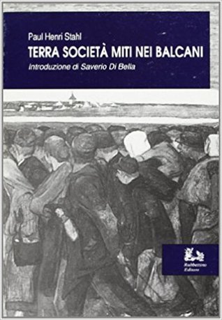 Terra, società e miti nei Balcani