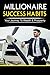Self help: Millionaire Success Habits: Your Journey To Wealth & Prosperity