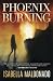 Phoenix Burning (A Veranda Cruz Mystery #2)