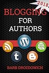 Blogging for Authors by Barb Drozdowich