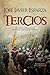 Tercios: Historia ilustrada de la legendaria Infantería española