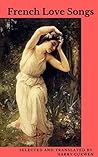 French Love Songs And Other Poems.