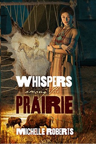 Whispers Among the Prairie (Kindle Edition)