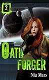 Oath Forger 2 by Nia Mars