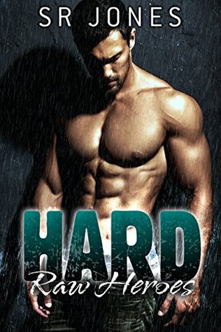 Hard (Raw Heroes, #2)