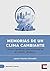 Memorias de un clima cambia...