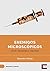 Enemigos microscópicos: Virus, bacterias y vacunas (Descubrir la ciencia nº 15) (Spanish Edition)