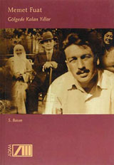 Gölgede Kalan Yıllar