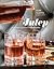 Julep: Southern Cocktails R...
