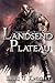 Landsend Plateau (Immortality and Chaos #2)