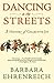 Dancing in the Streets: A History of Collective Joy