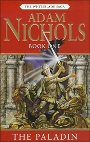 The Paladin (The Whiteblade Saga #1)