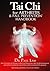 Tai Chi for Arthritis and Fall Prevention Handbook