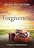 Forgiveness: Finding Peace Through Letting Go