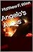 Angelo's Ashes (Twisted Yar...