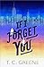 If I Forget You by T.C. Greene