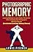 Photographic Memory by Lewis Fischer
