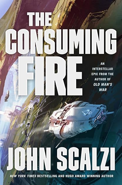 The Consuming Fire (The Interdependency, #2)
