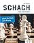 Schach für Einsteiger by Lars Günther