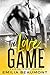 The Love Game (Damaged #3)