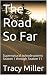 The Road So Far: Supernatur...