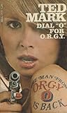 Dial "O" for Orgy Dial "O" for Orgy