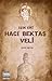 Işık Eri Hacı Bektaş Veli