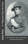 Vignettes From the Front: The World War I Diary of Lieutenant Colonel Joseph Twyman