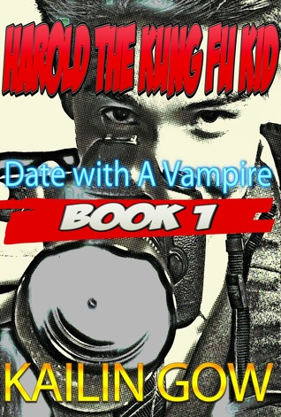 Date with a Vampire (Harold the Kung Fu Kid, #1)