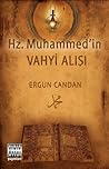 Hz. Muhammed'in Vahyi Alışı