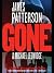 Gone (Michael Bennett, #6)