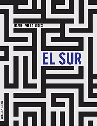 El sur (Spanish Edition)