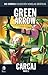 Green Arrow: Carcaj, Parte 2 (Colección Novelas Gráficas DC Comics, núm. 42)