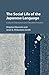 The Social Life of the Japanese Language by Shigeko Okamoto