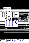 The Truth in My Lies