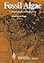 Fossil Algae: Recent Results and Developments