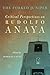 The Forked Juniper: Critical Perspectives on Rudolfo Anaya (Chicana and Chicano Visions of the Américas Series Book 17)