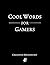 Cool Words for Gamers
