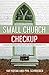 Small Church Checkup: Assessing Your Church's Health and Creating a Treatment Plan